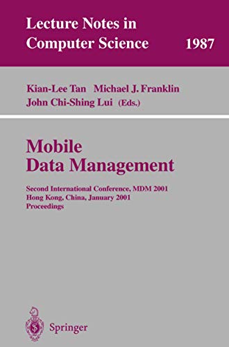 Mobile Data Management Second International Conference, MDM 2001 Hong Kong, Chi [Paperback]