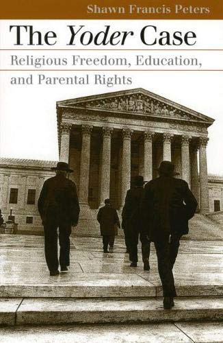 The Yoder Case Religious Freedom, Education, And Parental Rights (landmark Law  [Paperback]