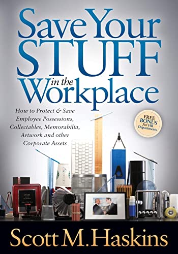 Save Your Stuff in the Workplace How to Protect & Save Employee Possessions [Paperback]