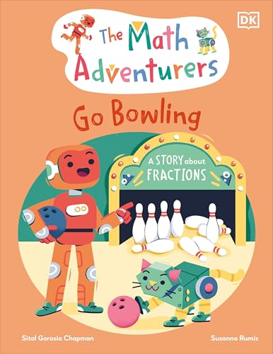 The Math Adventurers Go Bowling [Hardcover]