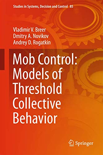 Mob Control Models of Threshold Collective Behavior [Hardcover]