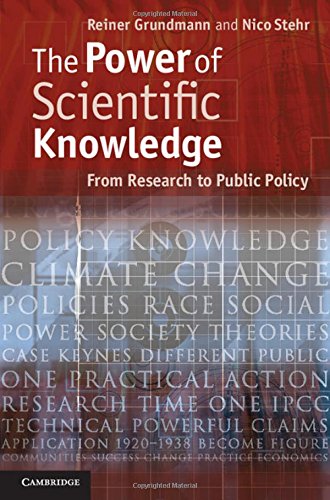 The Power of Scientific Knowledge From Research to Public Policy [Hardcover]