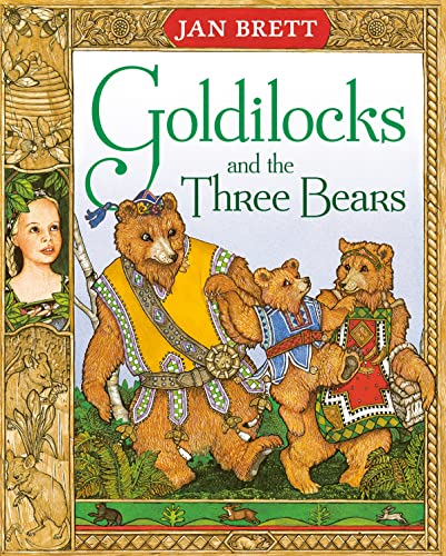 Goldilocks and the Three Bears [Paperback]