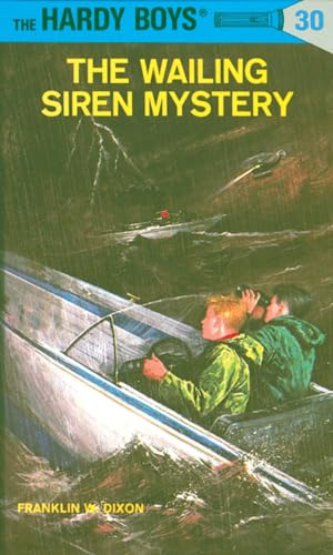 Hardy Boys 30 the Wailing Siren Mystery [Hardcover]