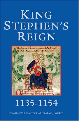 King Stephen's Reign (1135-1154) [Hardcover]