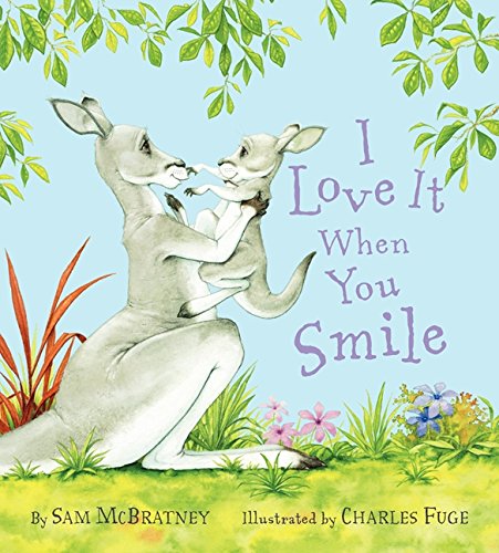 I Love It When You Smile [Hardcover]