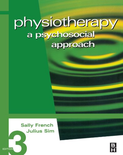 Physiotherapy A Psychosocial Approach [Paperback]