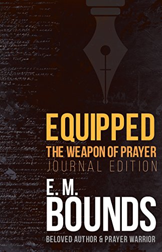 Equipped  The Weapon of Prayer (Journal Edition) [Paperback]