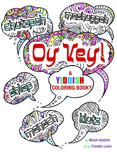 Oy Vey A Yiddish Coloring Book [Paperback]