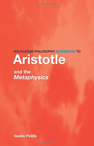 Routledge Philosophy GuideBook to Aristotle and the Metaphysics [Paperback]