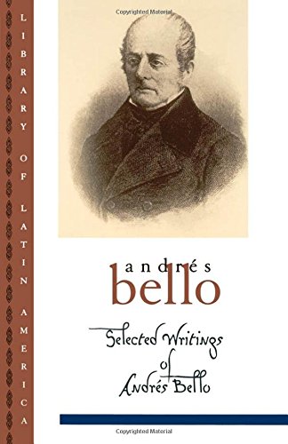 Selected Writings of Andrs Bello [Paperback]