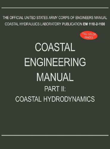 Coastal Engineering Manual Part Ii Coastal Hydrodynamics (em 1110-2-1100) [Hardcover]