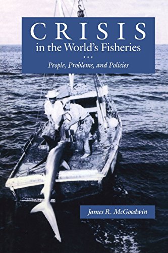 Crisis in the World&146s Fisheries People, Problems, and Policies [Paperback]