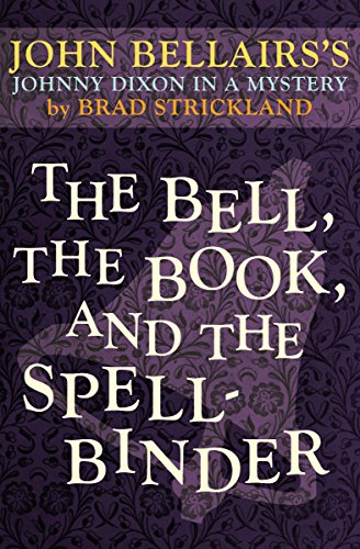 The Bell, the Book, and the Spellbinder [Paperback]
