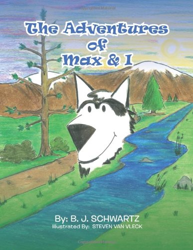 Adventures of Max and I [Paperback]