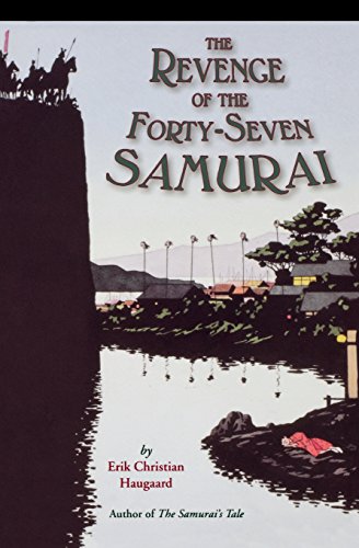 The Revenge of the Forty-Seven Samurai [Paperback]