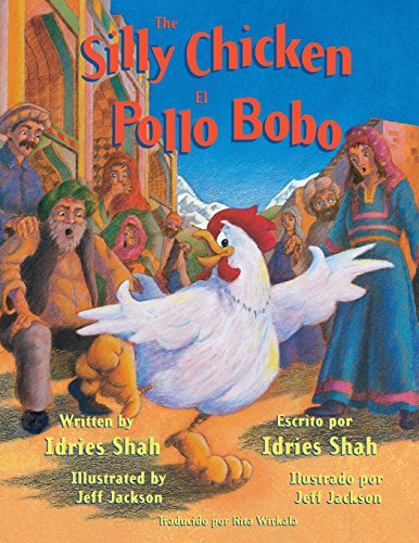 The Silly Chicken -- El Pollo Bobo [Paperback]