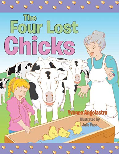 The Four Lost Chicks [Paperback]