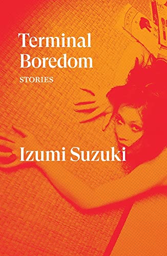 Terminal Boredom Stories [Paperback]