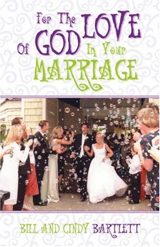 For The Love Of God...In Your Marriage [Paperback]
