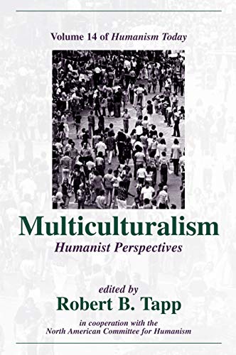 Multiculturalism Humanist Perspectives [Hardcover]