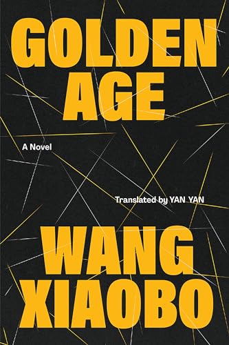 Golden Age A Novel [Hardcover]