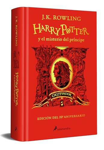 Harry Potter y el misterio del Prncipe (20 Aniv. Gryffindor) / Harry Potter and [Hardcover]
