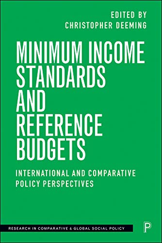 Minimum Income Standards and Reference Budgets International and Comparative Po [Hardcover]