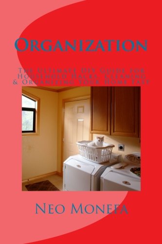 Organization The Ultimate Diy Guide For Household Hacks, Cleaning & Organizing  [Paperback]