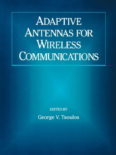 Adaptive Antennas for Wireless Communications [Paperback]