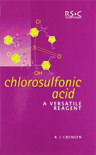Chlorosulfonic Acid A Versatile Reagent [Hardcover]