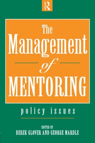 The Management of Mentoring Policy Issues [Paperback]