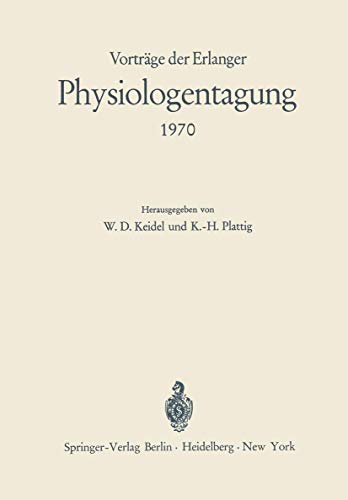 Vortrge der Erlanger Physiologentagung 1970 [Paperback]