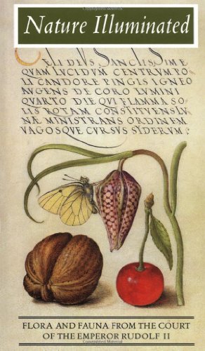 Nature Illuminated Flora and Fauna from the Court of Emperor Rudolf II [Hardcover]