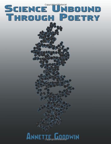 Science Unbound Through Poetry [Paperback]