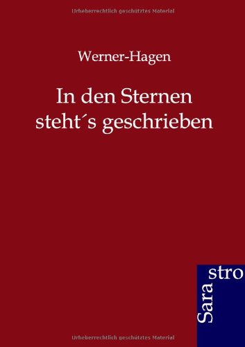 In Den Sternen Steht's Geschrieben (german Edition) [Paperback]