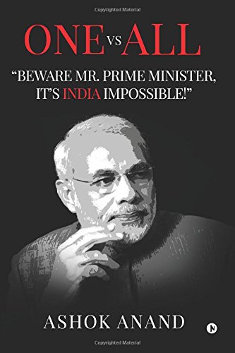 One Vs All Narendra Modi - Pariah To Paragon [Paperback]