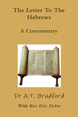 The Letter To The Hebrews - A Commentary [Paperback]