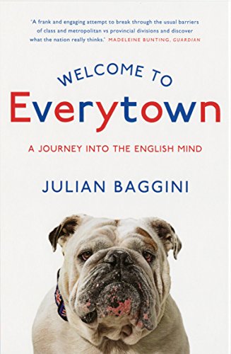 Welcome To Everytown A Journey Into The English Mind [Paperback]