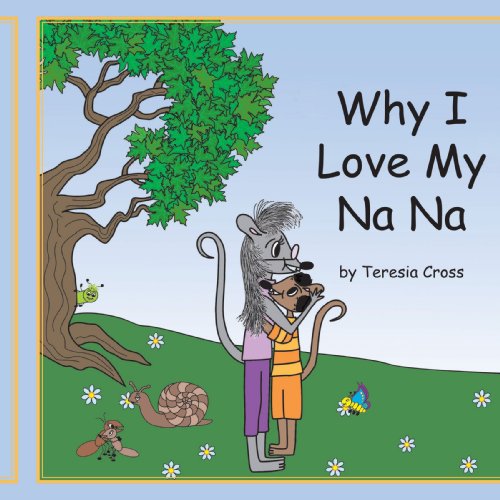 Why I Love My Nana [Paperback]