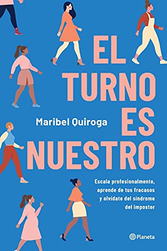 El turno es nuestro [Paperback]