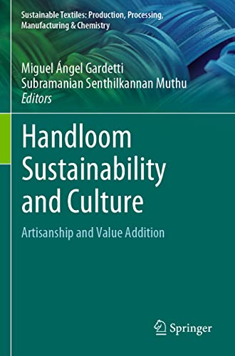 Handloom Sustainability and Culture Artisanship and Value Addition [Paperback]