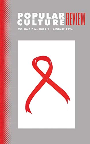 Popular Culture Review Vol. 7, No. 2, August 1996 [Paperback]
