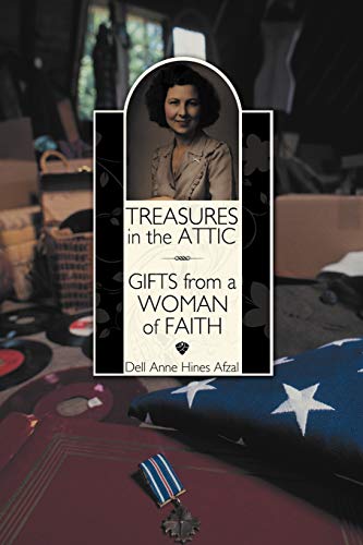 Treasures In The Attic Gifts From A Woman Of Faith [Paperback]