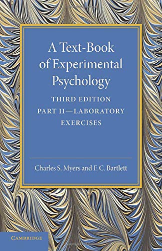 A Text-Book of Experimental Psychology Volume 2, Laboratory Exercises With Lab [Paperback]