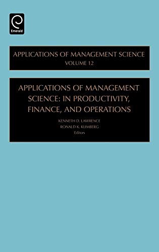Applications of Management Science, Vol. 12 In Productivity, Finance, and Opera [Hardcover]