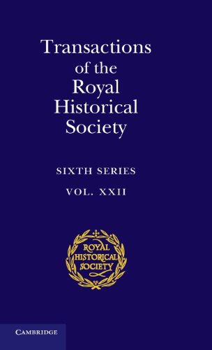 Transactions of the Royal Historical Society Volume 22 Sixth Series [Hardcover]