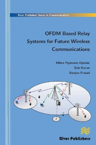 OFDM Based Relay Systems for Future Wireless Communications [Hardcover]