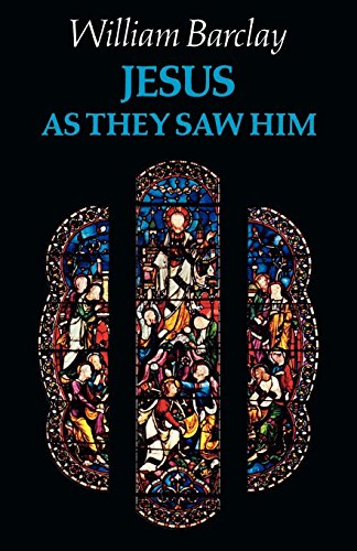 Jesus As They Saw Him [Paperback]