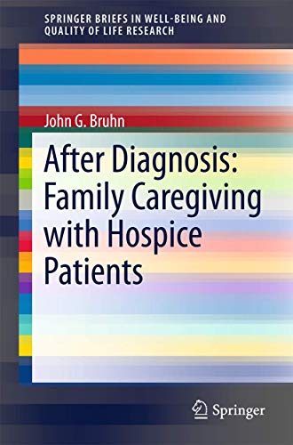 After Diagnosis Family Caregiving with Hospice Patients [Paperback]